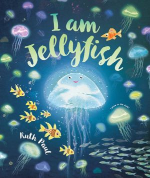 I Am Jellyfish Paperback Book