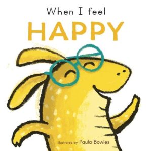 When I Feel Happy Board Book
