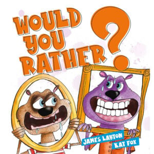 Would You Rather? Big Book